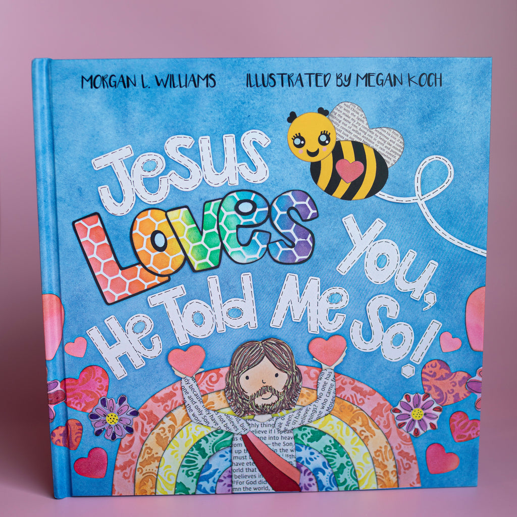 PRE-ORDER (JUNE 2026) BOOK: Jesus Loves You, He Told Me So!