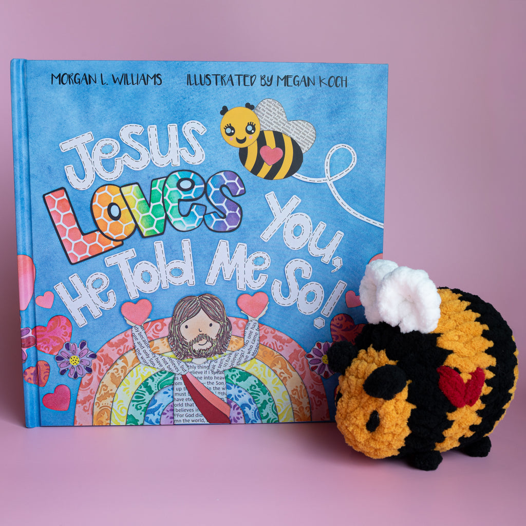 BOOK + PLUSHY: Jesus Loves You, He Told Me So! (Local Pick Up Only)